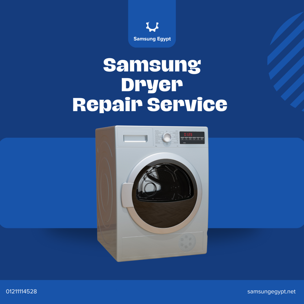 Samsung Dryer Maintenance Center in Egypt