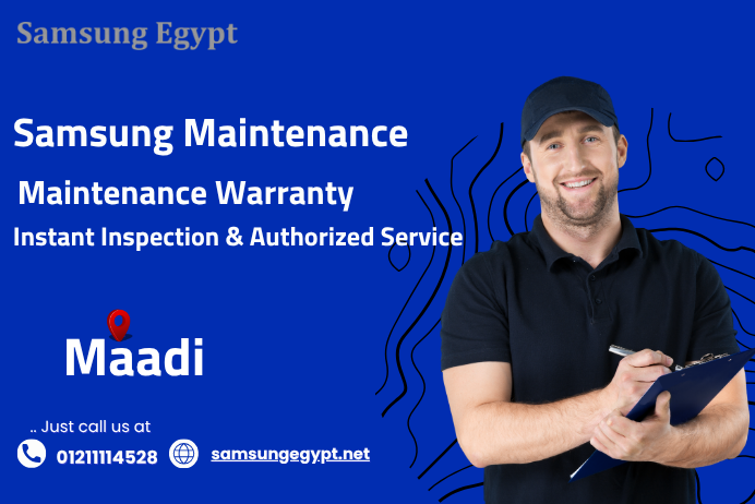 Samsung Maintenance Maadi