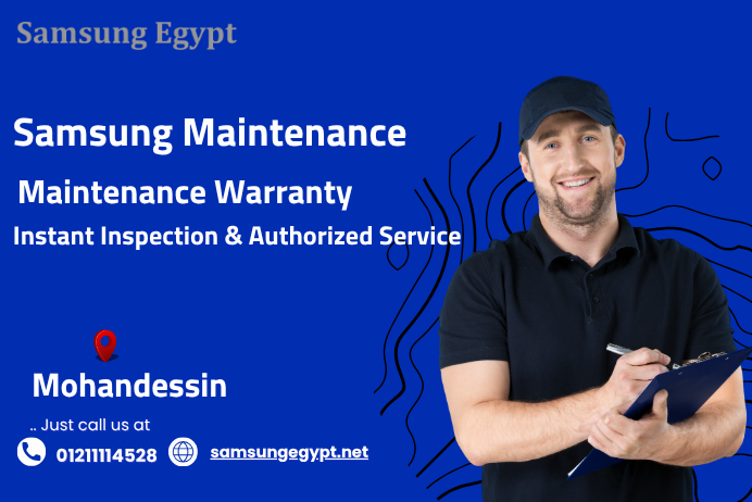 Samsung Maintenance Mohandessin