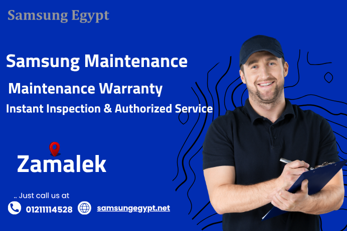 Samsung Maintenance Zamalek