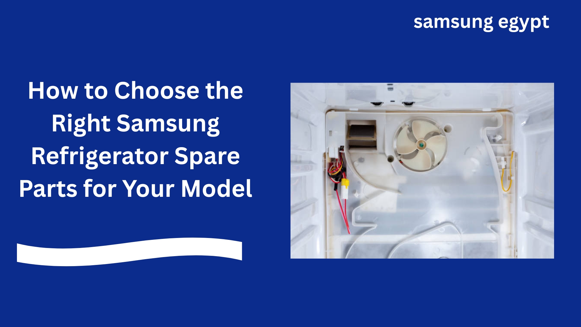 How to Choose the Right Samsung Refrigerator Spare Parts for Your Model