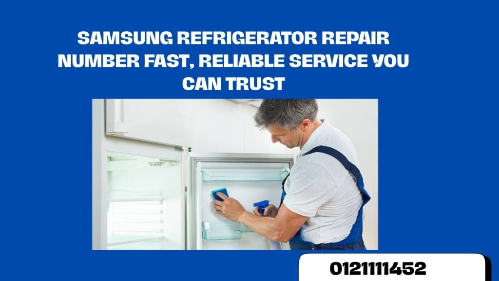 Samsung Refrigerator Repair Number Fast, Reliable Service You Can Trust